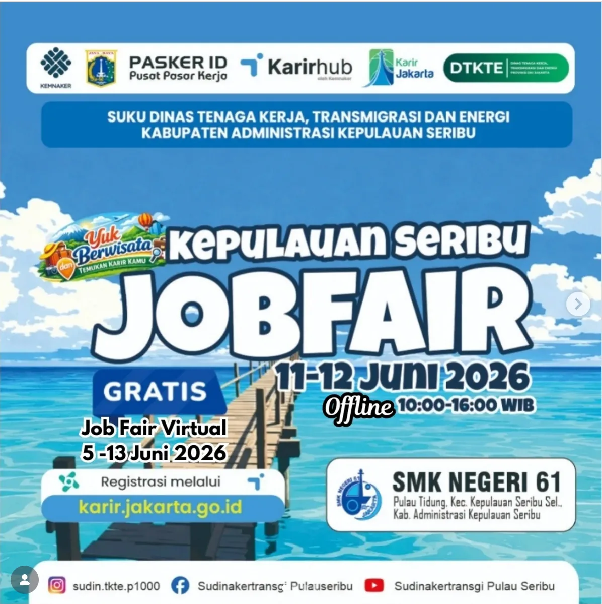 Job Fair Provinsi Sulawesi Tengah 2026 (Suku Dinas TKTE Wilayah Kepulauan Seribu) : 10-11 Juni 2026